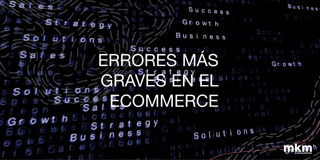 Título: errores más graves en el comercio electrónico
